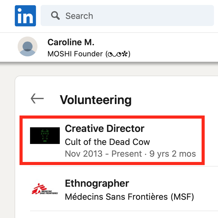 The 'Volunteering' on the LinkedIn profile for Caroline Murgue. A red box for emphasis surrounds the topmost entry: 'Creative Director, Cult of the Dead Cow, Nov 2013 - Present, 9 yrs 2 mos'